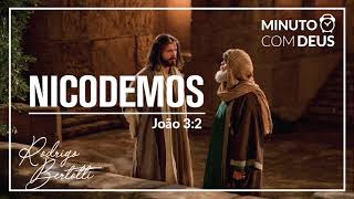 Minuto com Deus - João 03 - #090 NICODEMUS/ Rodrigo Bertotti