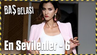 En Sevilenler 🌟 - Baş Belası 6. Bölüm