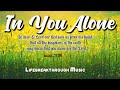 In You Alone- Great Country Gospel Music by Lifebreakthrough