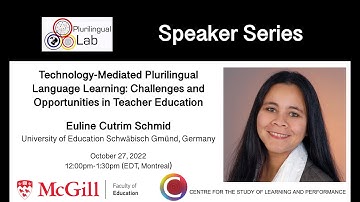Technology-Mediated Plurilingual Language Learning - Dr. Euline Cutrim Schmid