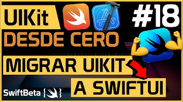 ♻️ ¿Cómo migrar una app en UIKIT a SWIFTUI? Ejemplo de UIHostingController y UIHostingConfiguration