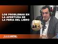 El secretario de Cultura habló sobre los problemas en la apertura de la Feria del Libro