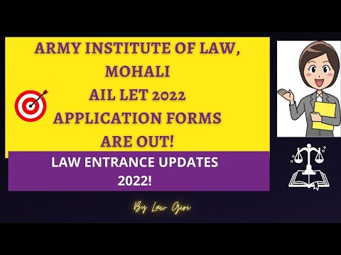 Army Institute of Law Admission Forms 2022 out|AIL LET 2022 Application Forms are open|AIL, Mohali