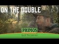 How to use Primos On The Double Elk Call