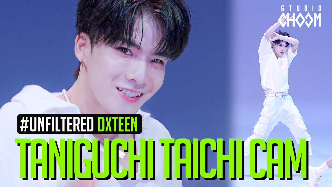 UNFILTERED CAM] DXTEEN TANIGUCHI TAICHI 'First Flight' 4K | BE