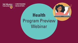 Health Program Preview Winter 2023 – Presented by McMaster Continuing Education