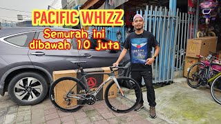 Review Roadbike AERO PACIFIC WHIZZ LAGI SUPER SALE