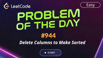 LeetCode POTD 944  | Delete Columns to Make Sorted | Daily Challenge