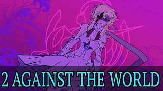 two against the world - genshin impact AU