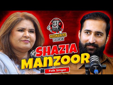 Husnain KB Podcast Featuring Shazia Manzoor | Husnain KB
