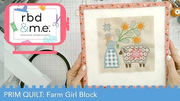 RBD & M.E. - Prim Stitch Along - Block 8 Farm Girl