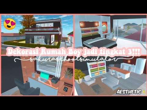 Dekorasi Rumah Boy Jadi Tingkat 3 Sakura School Simulator Youtube