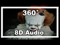 IT | 360° - 8D Audio 🎧