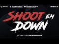 Hard trap rap beat instrumental  shoot em down prod anthony limit