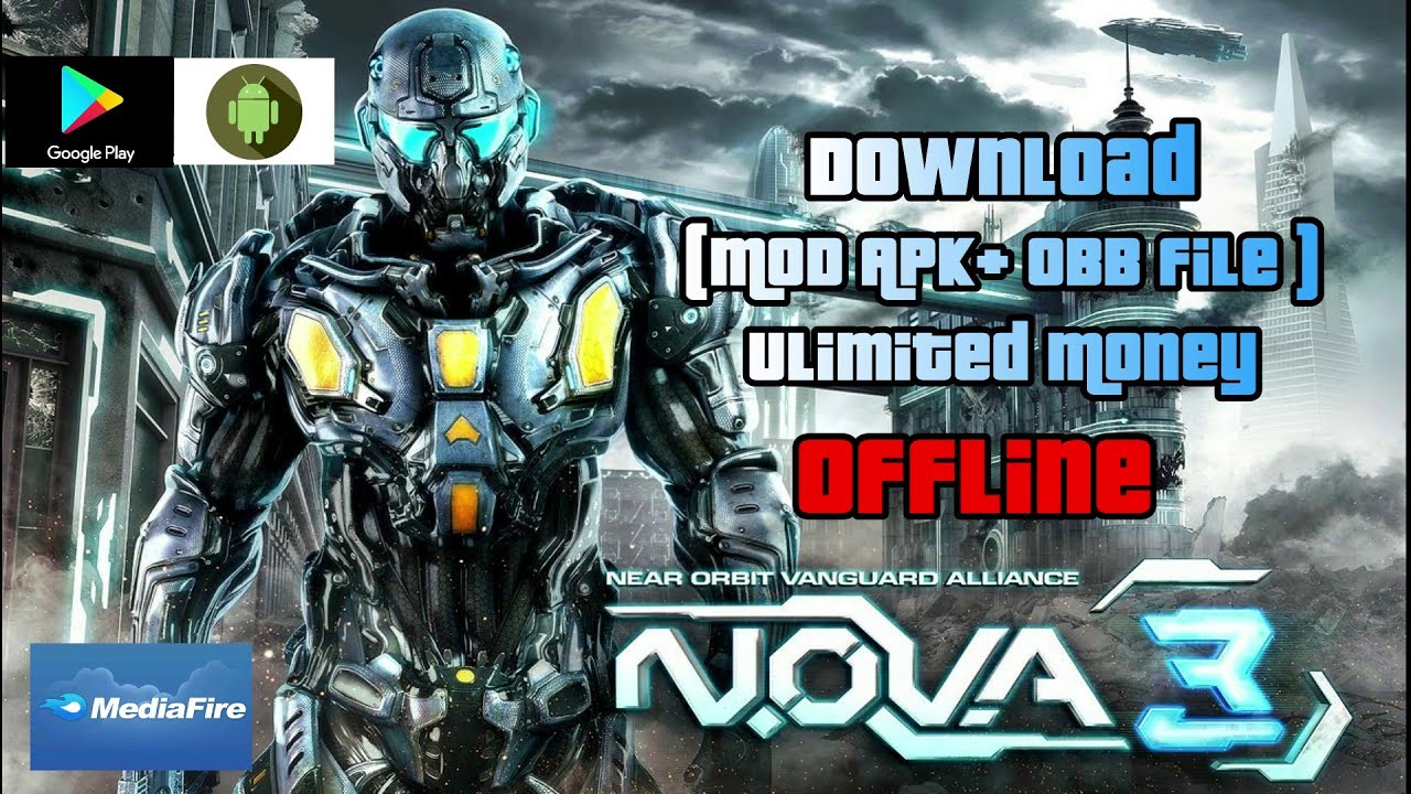 NOVA 3 Freedom Edition Download Mega Mod Apk Free Download