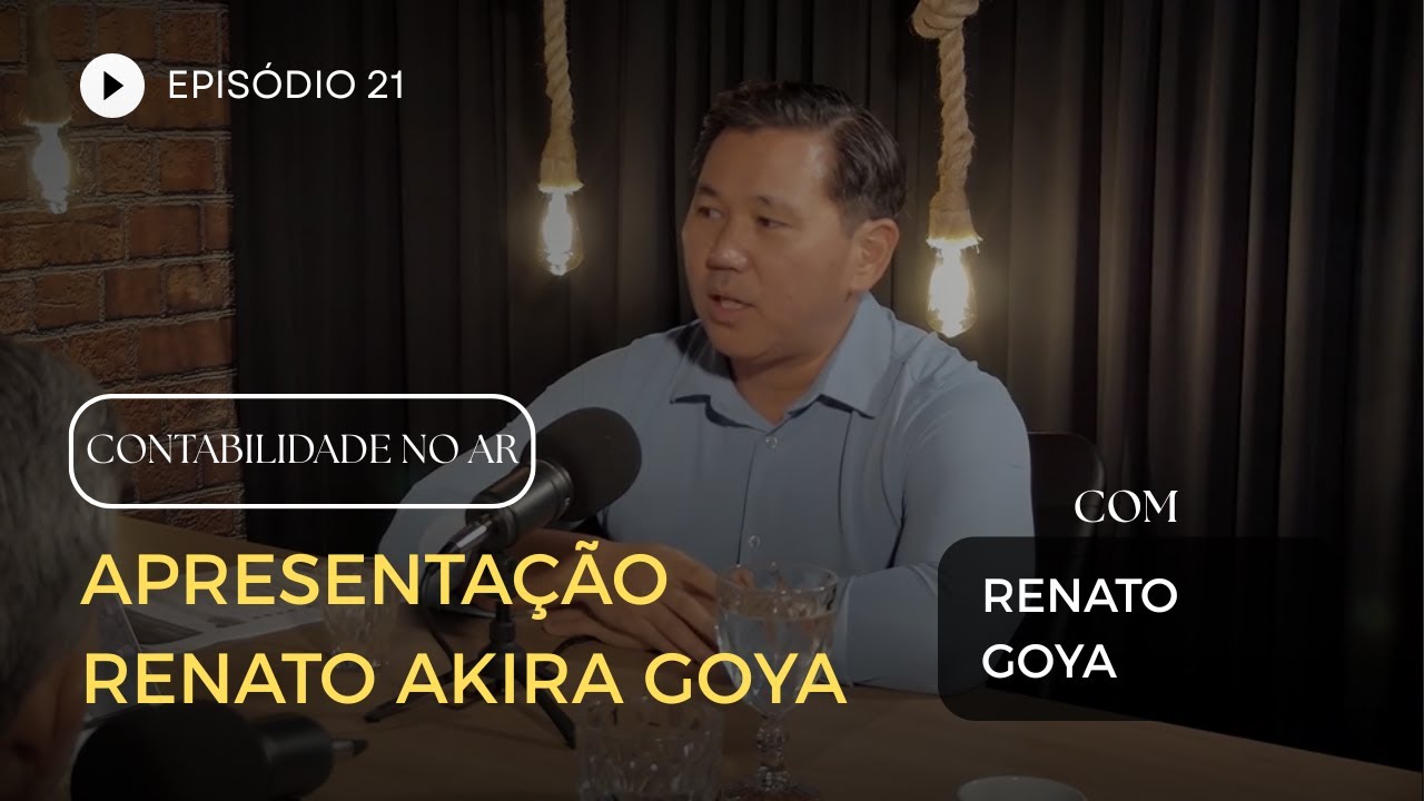EP #21 | Com RENATO GOYA - APRESENTAÇÃO