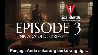 Kebangiktan Ertugrul Episode 3 Sub Indonesia