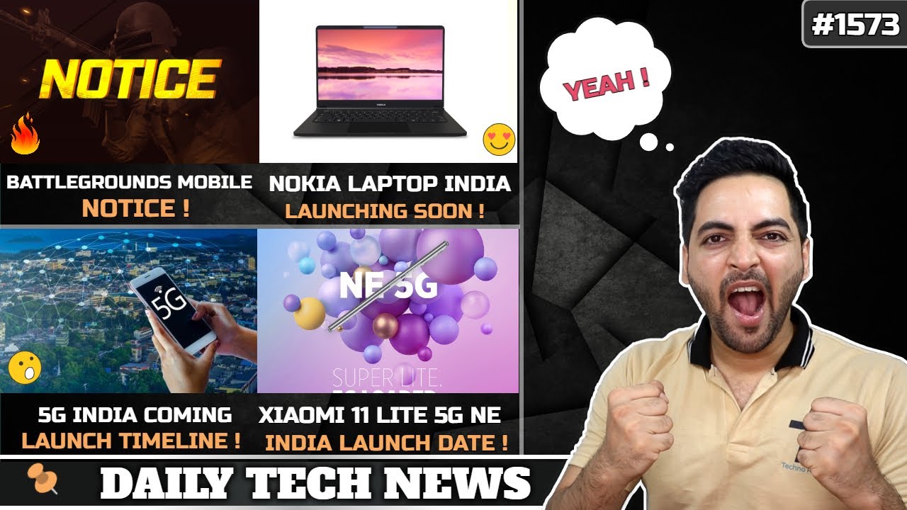 5G India Launch Date😍,BGMI Illegal,Nokia Laptop India,Asus India Scam,Xiaomi 11 Lite NE 5G India