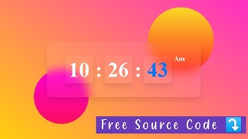 Glassmorphism Effect Digital Clock Using HTML CSS and JavaScript only | How To Create Digital Clock