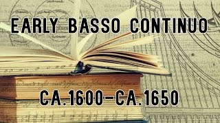 Early Basso Continuo - Ca.1600-Ca.1650