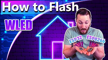 How to Flash WLED to ESP32 & ESP8266 + Troubleshooting Tips