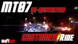 MT07 de-restricted Customer ride #2