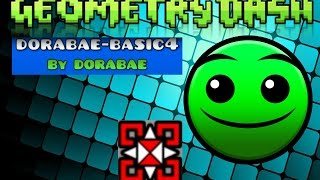Dorabae-Basic 4 | Geometry Dash | ElChino14
