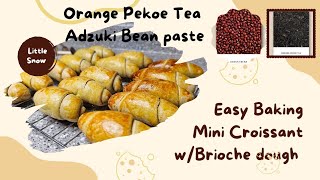 Mini croissant with brioche dough (black tea and Adzuki bean) 課後最愛的小布利（紅茶＆紅豆）