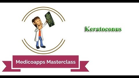 Medicoapps Masterclass - Keratoconus