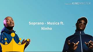 Soprano - musica ft. Ninho (Paroles)