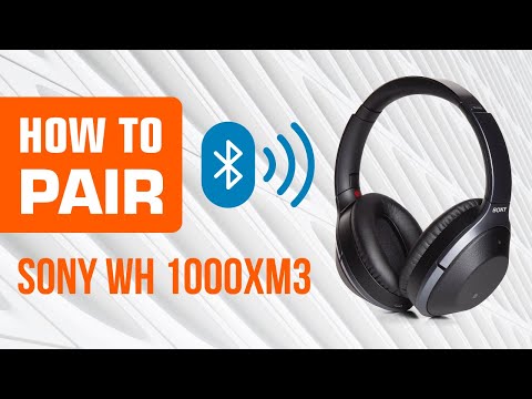 How To Pair Sony Wh 1000xm3