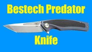 Bestech Predator Premium Tanto Flipper Knife - Unboxing & First Impressions