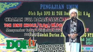 TGH  Ibnu Kholil, S Ag , M PdI  | Menyambut Tahun Pelajaran Baru 2020 2021 | PonPes Daarul Muslimin