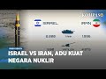 Perbandingan Kekuatan Militer dan Nuklir Israel vs Iran, Siapa Unggul?