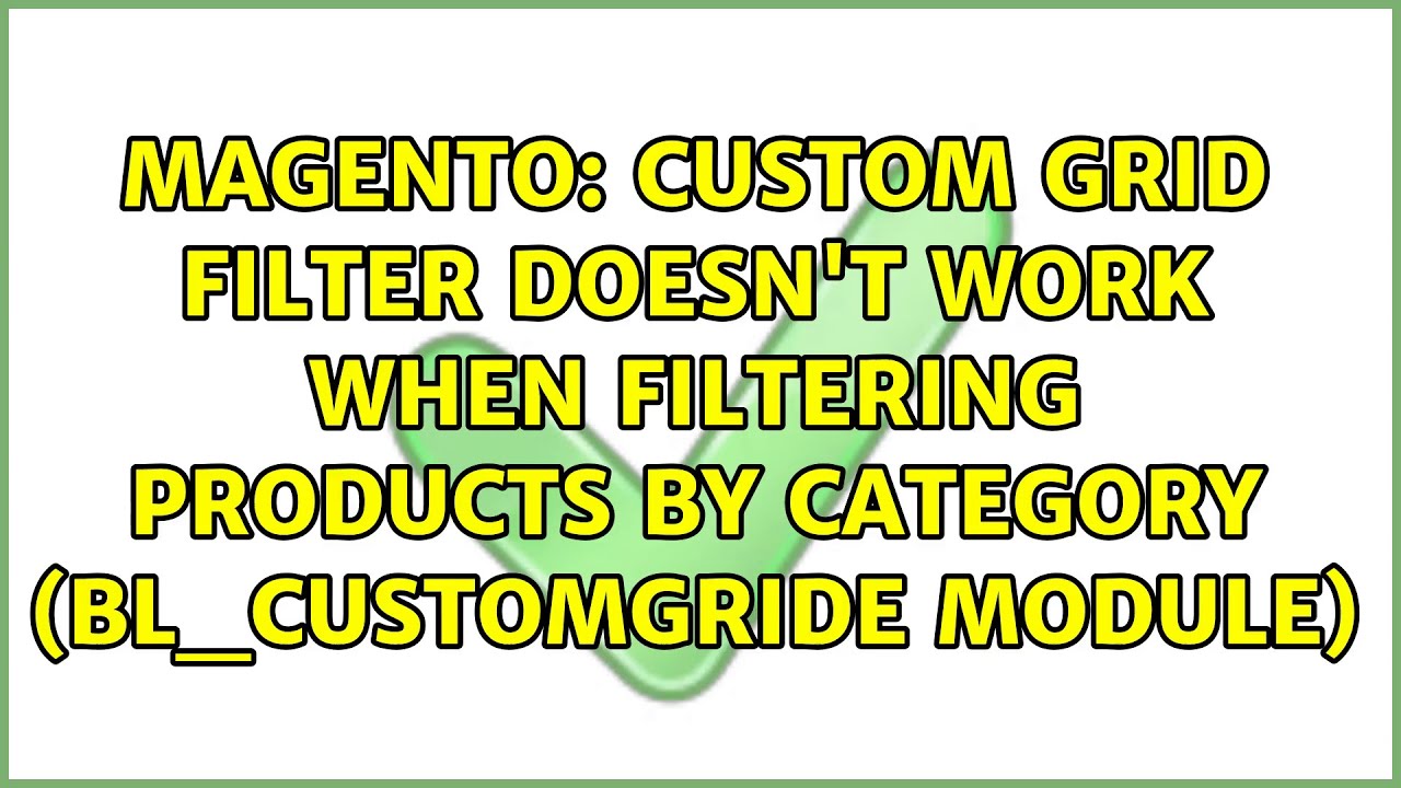custom grid filter doesn't work when filtering products by category (bl ...
