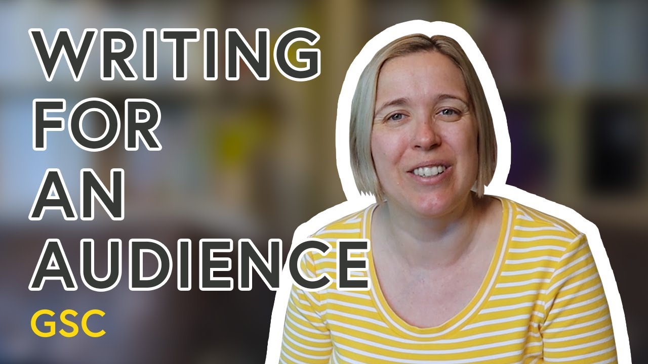 Writing for an Audience - YouTube