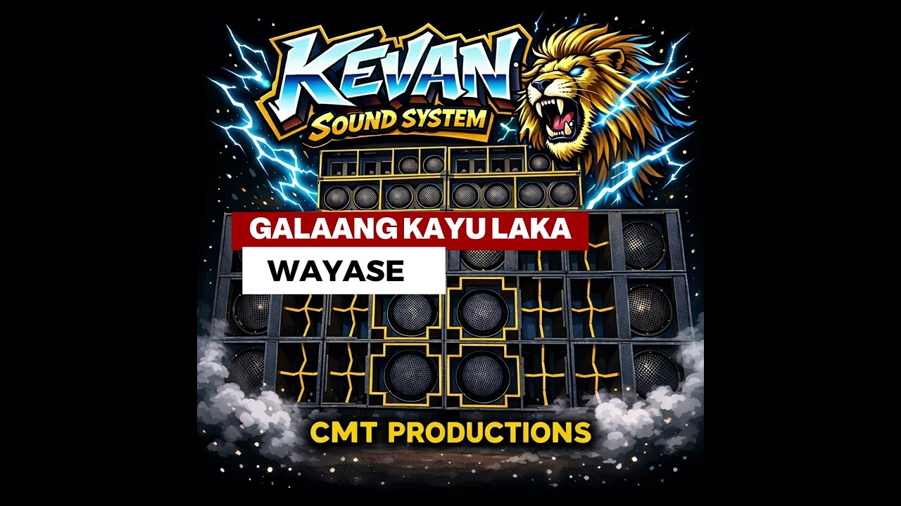 WAYASE_GALANG KAYU LAKA_KEVAN SOUND