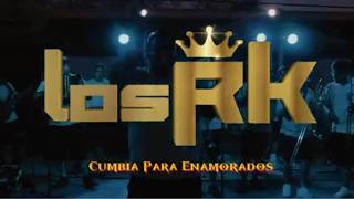 CUMBIA PARA ENAMORADOS | Los Únicos RK | VIDEO OFICIAL