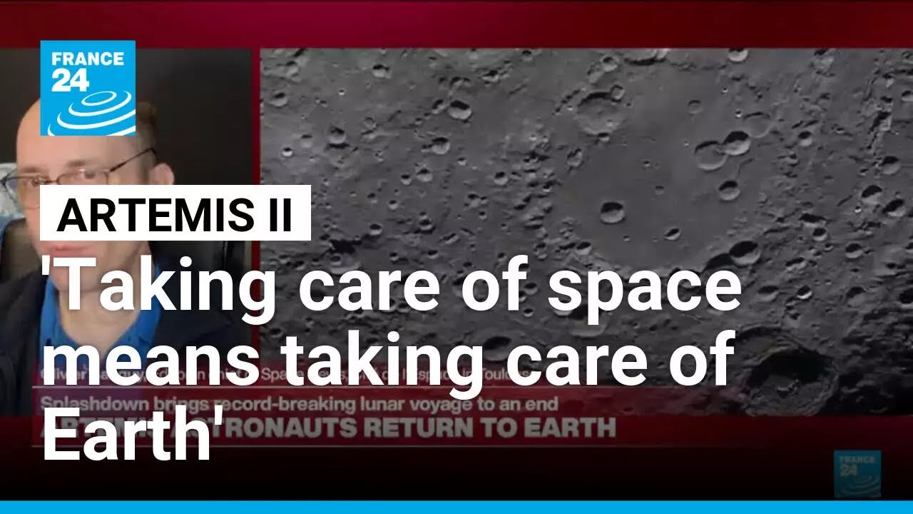 Artemis II: “Taking care of space means taking care of Earth” • FRANCE 24 English