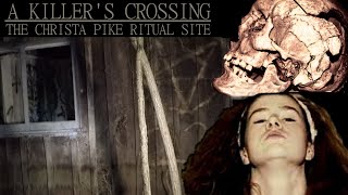 The Christa Pike Ritual Site (ATTACKED)