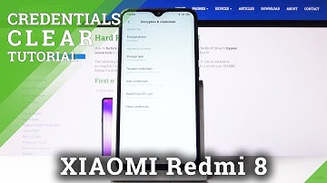 How to Clear Credentials in XIAOMI Redmi 8 – Erase Licenses & Certificates