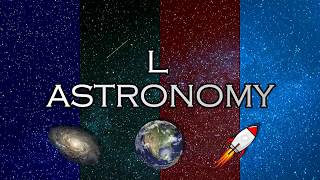Intro da minha playlist ‒ L Astronomy