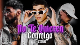 No Te Quieren Conmigo (Remix) - Lunay, Luar La L & Anuel AA (Prod Iván Firpo)