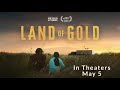 Land of gold  clip exclusive ultimate film trailers