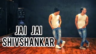 Jai Jai Shivshankar Dance Cover Hrithik Roshan Tiger Shroff War