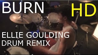 Sean - Burn - Ellie Goulding (Drum Cover / Techno Remix)