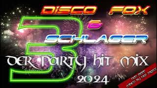 Discofox &  Schlager Megamix  3  -  2024  ( MIXED by  NEO TRAXX  )