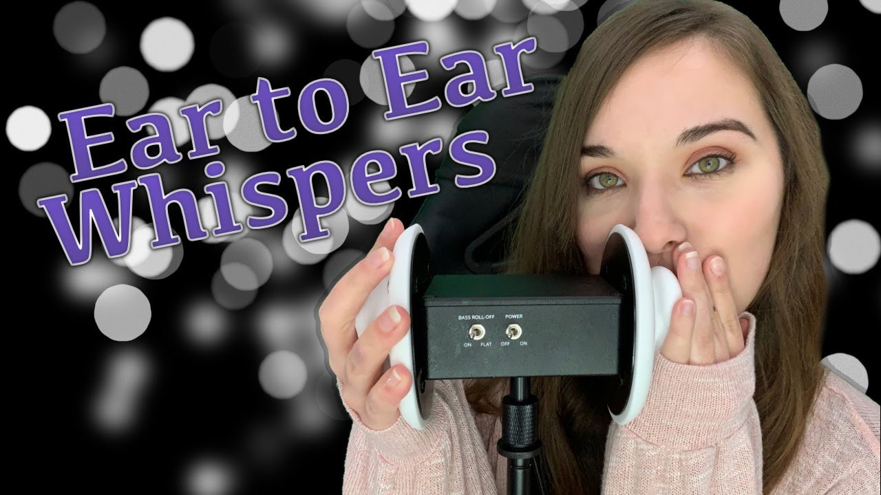 Asmr Ear To Ear Whispering