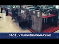 Automatic Spot UV Varnishing Machine