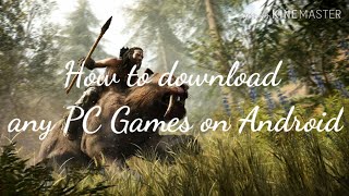 Easy Way To Download PC Games On Android screenshot 3